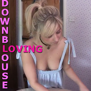 Downblouse Loving